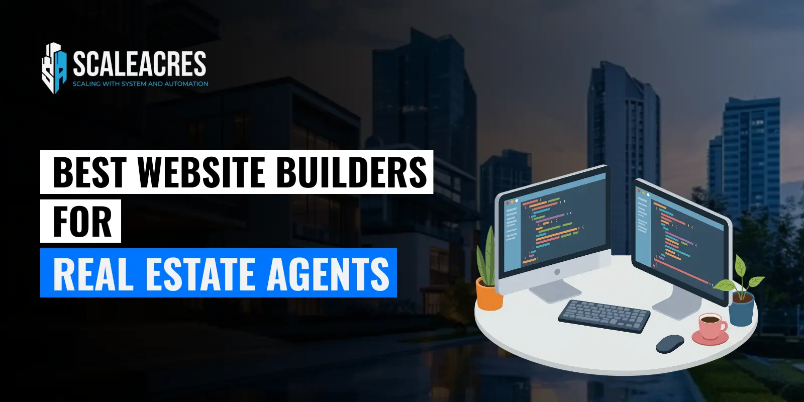 Best Website Builders for Real Estate Agents